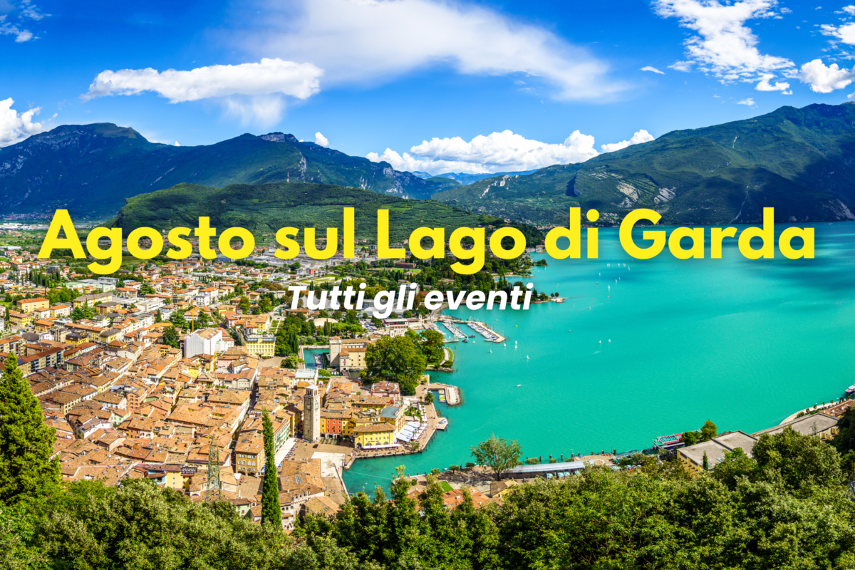 Agosto sul Lago di Garda